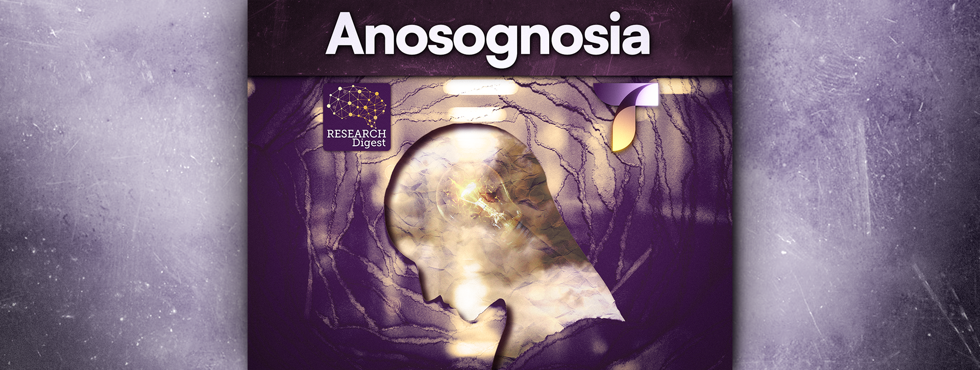Anosognosia written above the outline of a head with a different interior than its exterior, representing the lack of insight associated with severe mental illness